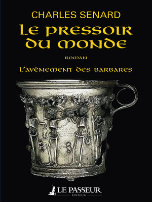 cover image of Le Pressoir du monde